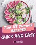 Top 88 Yummy Quick and Easy Recipes