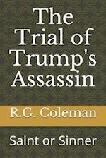 The Trial of Trump's Assassin