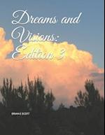 Dreams and Visions: Edition 3 
