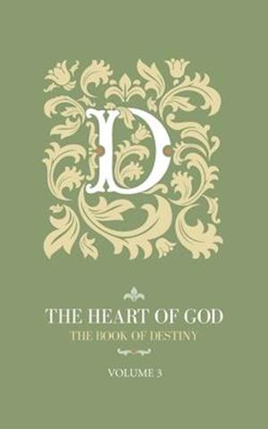 The Heart of God