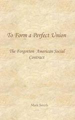 To Form a Perfect Union