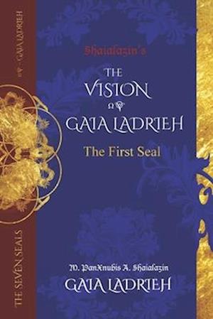 The Vision of Gaia Ladrieh