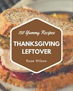 150 Yummy Thanksgiving Leftover Recipes
