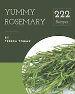 222 Yummy Rosemary Recipes