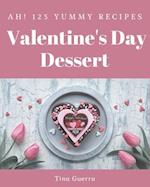 Ah! 123 Yummy Valentine's Day Dessert Recipes