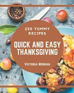 250 Yummy Quick and Easy Thanksgiving Recipes