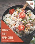 250 Yummy Rice Main Dish Recipes