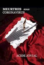 Meurtres sous Coronavirus