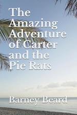 The Amazing Adventure of Carter and the Pie Rats