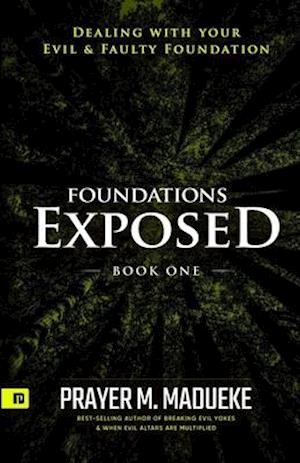 Foundations Exposed (Book 1)