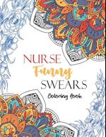 Nurse Funny Swears Coloring Book