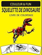 Squelette de Dinosaure Livre de Coloriage