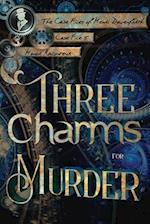 Three Charms for Murder