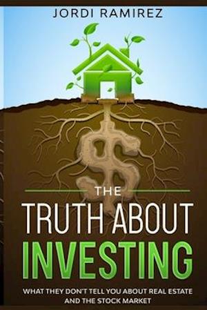 The Truth about Investing