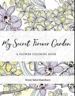 My Secret Forever Garden