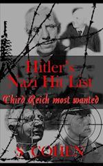 Hitler's Nazi Hit List: Third Reich Most Wanted 