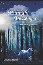 Midnight Messenger: The Horse of Frendor 