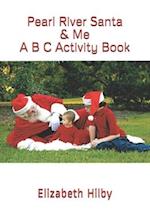 Pearl River Santa & Me A B C Activity Book