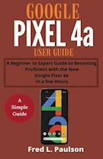 Google Pixel 4a User Guide for Seniors