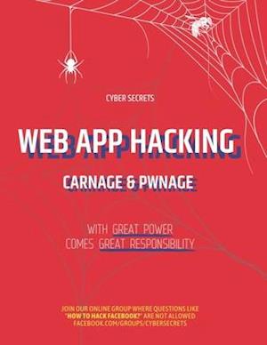 Web App Hacking: Carnage & Pwnage