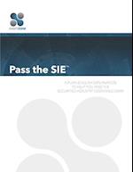Pass the SIE: A Plain English Guide to Passing the Securities Industry Essentials Exam 