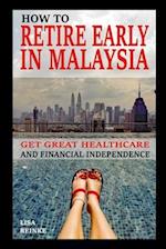 How to Retire Early in Malaysia