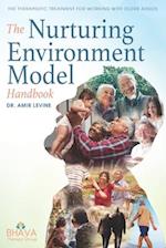 The Nurturing Environment Model Handbook