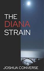 The Diana Strain