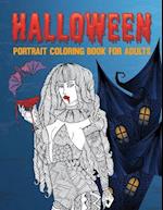 Halloween Portrait Coloring Book For Adults: Coloring Book for Grown-Ups Featuring Beautiful Portrait Halloween Coloring Page, Halloween Coloring Book