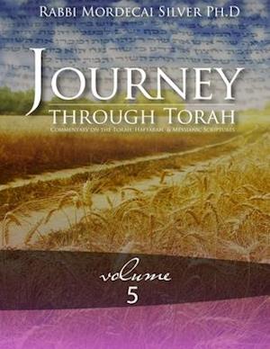 Journey Through Torah Volume 5