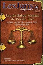 Ley de Salud Mental de Puerto Rico.