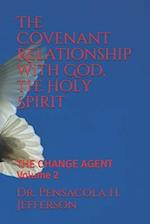 The Covenant Relationship with God, the Holy Spirit