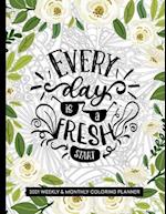 Every Day Is A Fresh Start