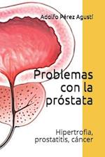 Problemas con la próstata