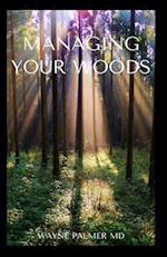 Managing Your Woods