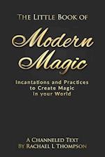 The Little Book of Modern Magic