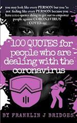 100 Quotes for People Who Are Dealing with the Coronavirus