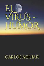 El Virus - Humor