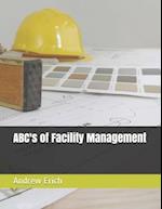 ABC's of Facility Management