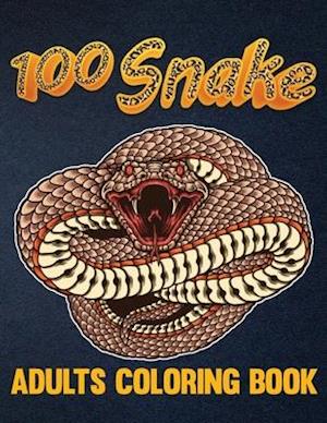 100 Snake Adults Coloring Book: An Adult Coloring Book with Reptiles & Amphibians Featuring Patterns Coloring Page (Relieving Snake Designs for Relaxa