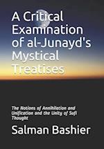 A Critical Examination of al-Junayd's Mystical Treatises