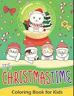 It's Christmastime! Coloring Book for Kids