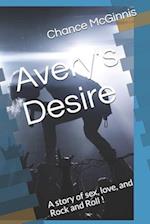 Avery's Desire: A story of sex, love, and Rock and Roll ! 