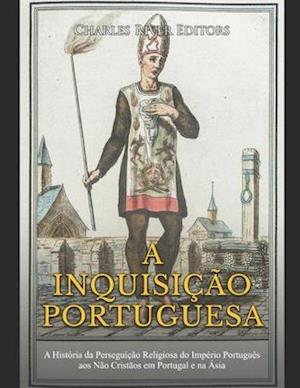 A Inquisição Portuguesa