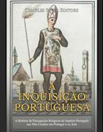 A Inquisição Portuguesa