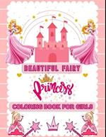 Beautiful Fairy Princess Coloring Book for Girls