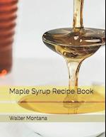 Maple Syrup Recipe Book