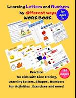 Learning Letters and Numbers by different ways Workbook