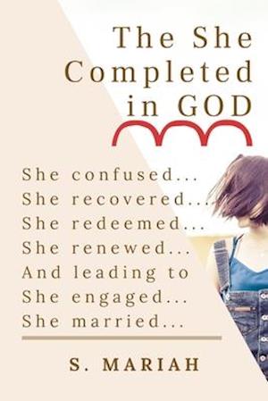 The 'She' Completed In God