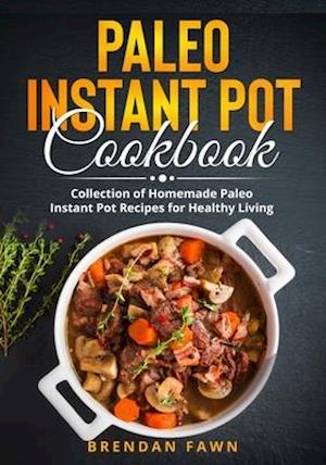 Paleo Instant Pot Cookbook